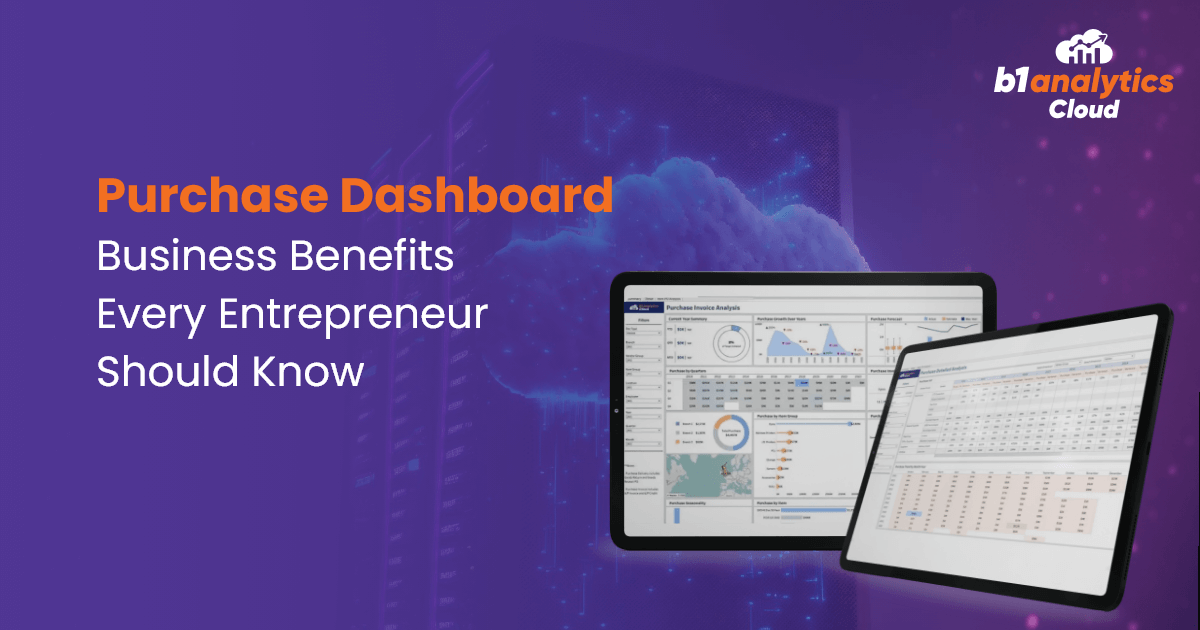 Purchase Dashboard- Business Benefits Every Entrepreneur Should Know